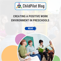 Creating a Positive Work Environment in Preschools