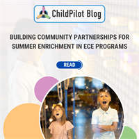 Building Community Partnerships for Summer Enrichment in ECE Programs