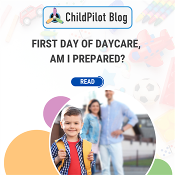 First Day Of Daycare, Am I Prepared?