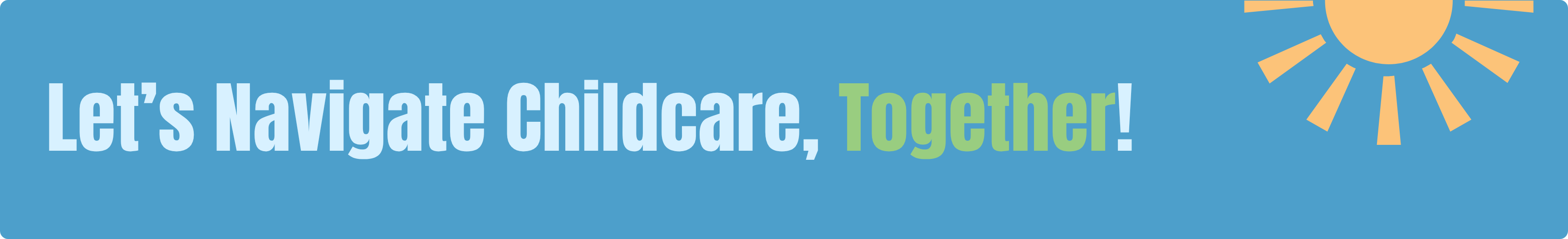 Let's Navigate Childcare, Together!